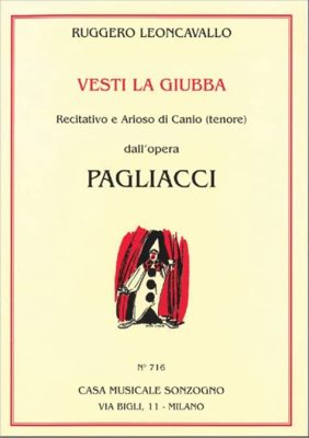 Vesti la giubba – An Arioso That Embraces Both Mocking Joy and Devastating Sorrow